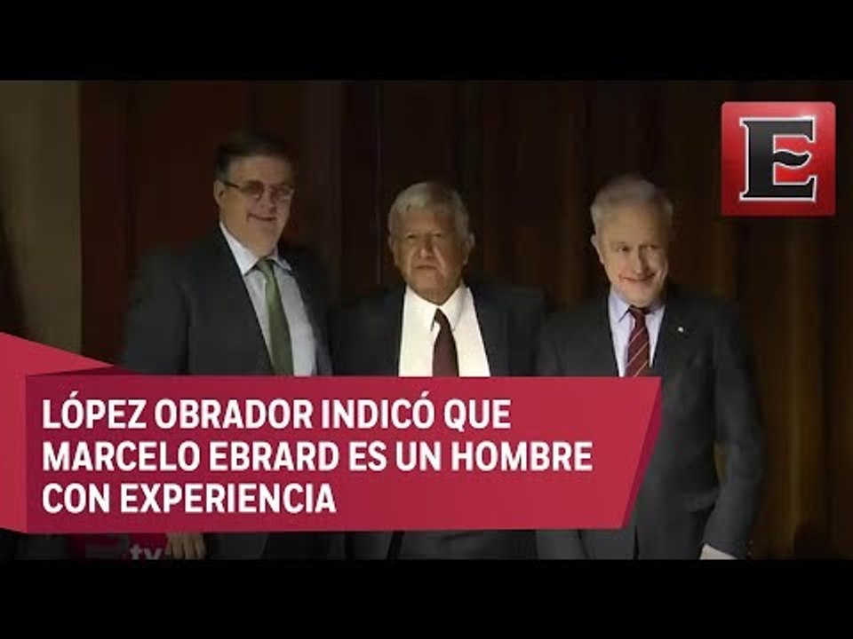 López Obrador propone a Ebrard como titular de Relaciones Exteriores