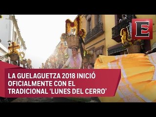 Inicia la Guelaguetza 2018 en Oaxaca
