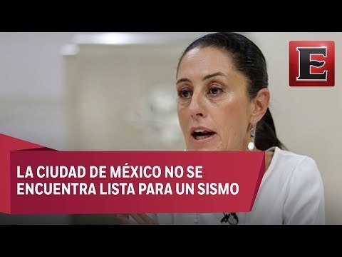 No estamos preparados para afrontar sismos : Sheinbaum