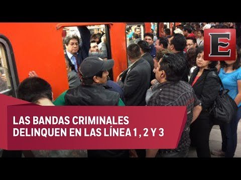 Cuatro grupos delictivos operan en el Metro de la CDMX