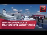 Falla avión en el que viajaba esposa del gobernador de Zacatecas