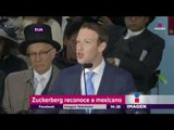 Zuckerberg reconoce a un mexicano en su discurso | Noticias con Yuriria Sierra