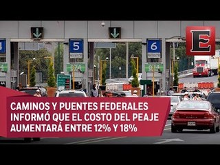Aumentan tarifas en 37 autopistas