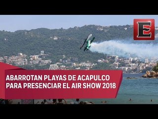 Miles de turistas disfrutan del Air Show 2018 en Acapulco