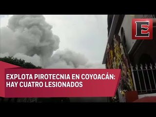 Reportan explosión de pirotecnia en Coyoacán
