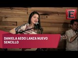 Daniela Aedo presenta su nuevo sencillo