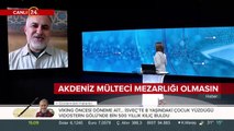 Akdeniz mülteci mezarlığı olmasın