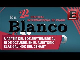 XXII festival Internacional de Piano En Blanco & Negro