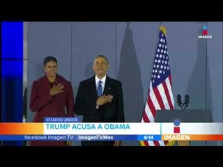 Trump acusa a Obama de espionaje