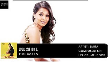 Dil Se Dil | Smita | Hai Rabba | Archies Music