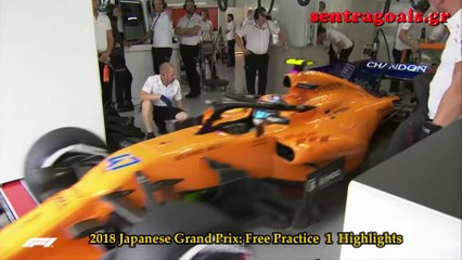 sentragoals.gr - 2018 Japanese Grand Prix Free Practice  Highlights