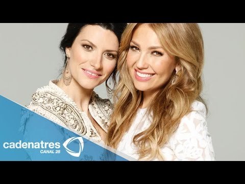 Laura Pausini: “El dueto con Thalía es un éxito” / Laura Pausini dueto