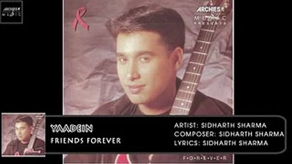 Yaadein | Sidharth Sharma | Friends Forever | Archies Music