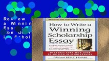 Review  How to Write a Winning Scholarship Essay: 30 Essays That Won Over 3 Million in Scholarships