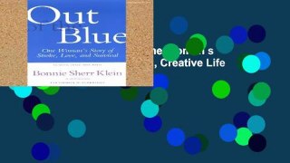 Review  Out of the Blue: One Woman s Return from Stroke to a Full, Creative Life