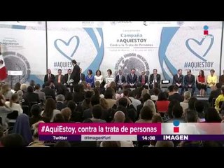 #AquiEstoy una nueva campaña para salvar mujeres | Noticias con Yuriria Sierra