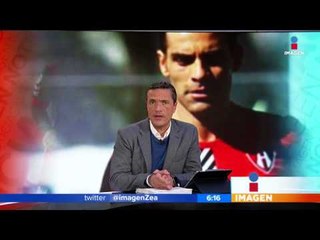 Atlas da postura sobre Rafa Márquez | Noticias con Fransico Zea