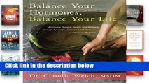 Review  Balance Your Hormones, Balance Your Life: Achieving Optimal Health and Wellness through