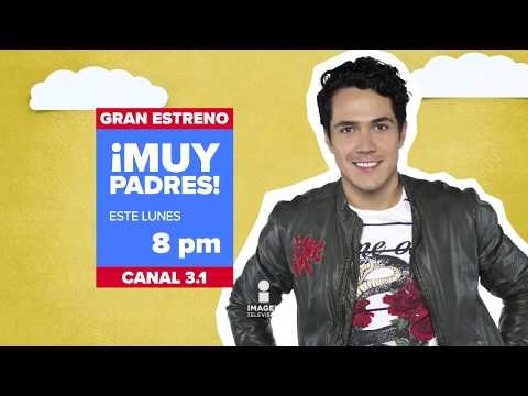 ¡En seis días comienza 'Muy Padres' por Imagen Televisión!