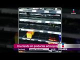 Supermercado sin productos extranjeros | Noticias con Yuriria Sierra