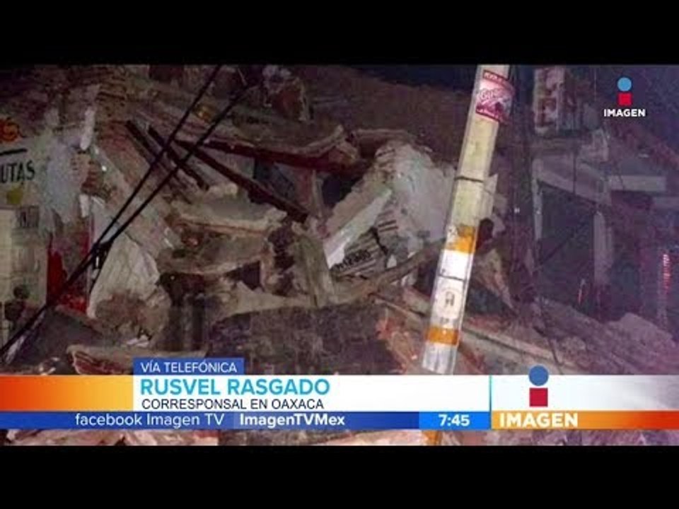 Aumenta número de fallecidos en Oaxaca por sismo | Noticias con Francisco Zea