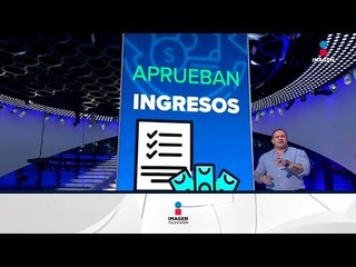 Legisladores aprobaron un "caramelito fiscal" | Noticias con Ciro Gómez Leyva