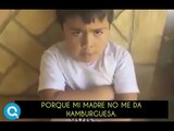 Este niño se queja de su madre por no darle de comer | Qué Importa