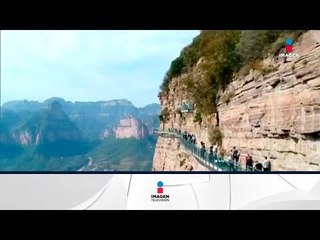 Este puente en China no es apto para cardíacos | Noticias con Yuriria Sierra