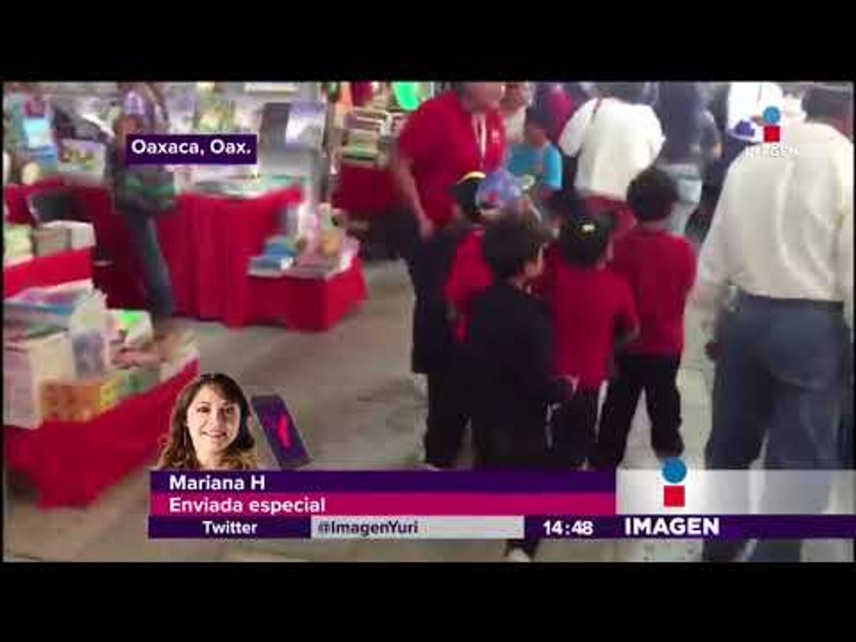 Así se vive la Feria Internacional del Libro Oaxaca | Noticias con Yuriria Sierra