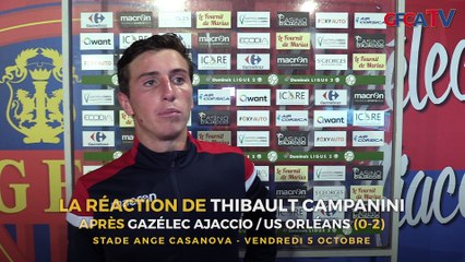 La réaction de Thibault Campanini après Gazélec Ajaccio / Orléans (0-2)