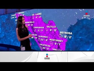 Onda gélida ya afecta norte del país | Noticias con Yuriria Sierra