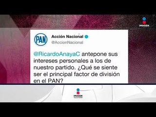 Hackean la cuenta de Twitter del PAN y exigen salida de Anaya | Noticias con Yuriria Sierra