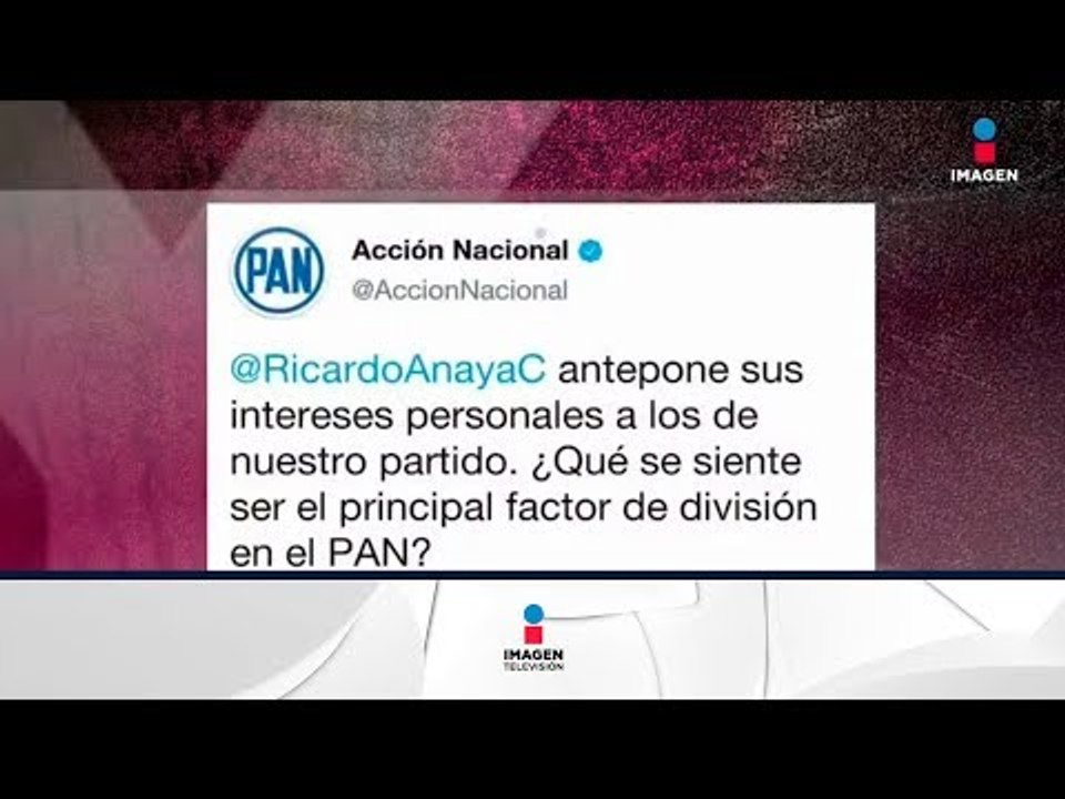 Hackean la cuenta de Twitter del PAN y exigen salida de Anaya | Noticias con Yuriria Sierra