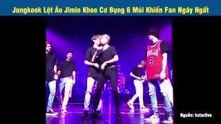 Jungkook Lột Áo Jimin Khoe Cơ Bụng 6 Múi Khiến Fan Ngây Ngất