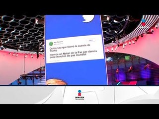 Cerraron la cuenta de Twitter de Trump por unos minutos | Noticias con Yuriria Sieirra