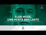 Elon Musk, una mente maravillosa | Noticias con Francisco Zea