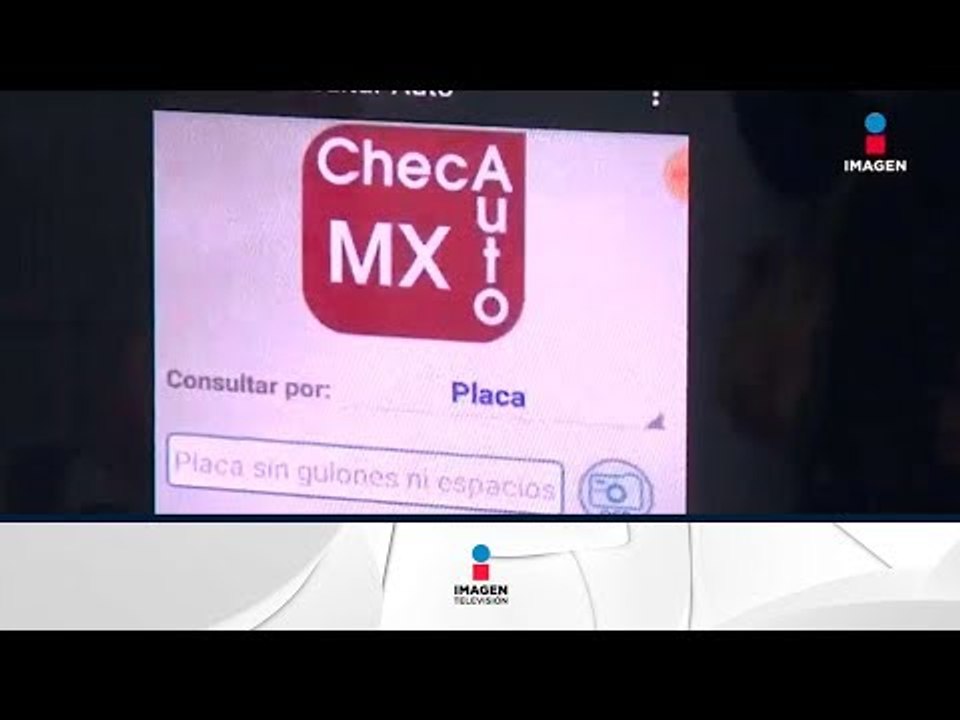 Presentan ChecAuto MX, app para detectar vehículos robados | Noticias con Francisco Zea
