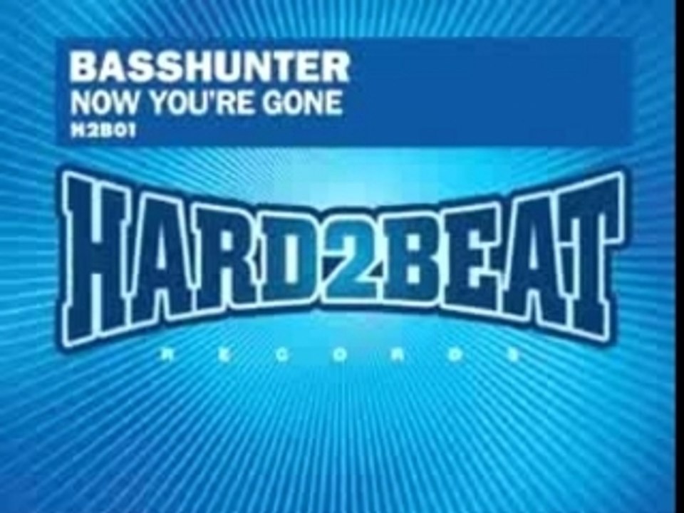 basshunter-now you're gone