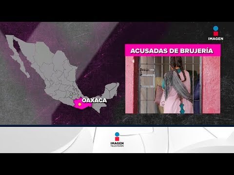 Indígenas están encarceladas acusadas de brujería | Noticias con Yuriria Sierra