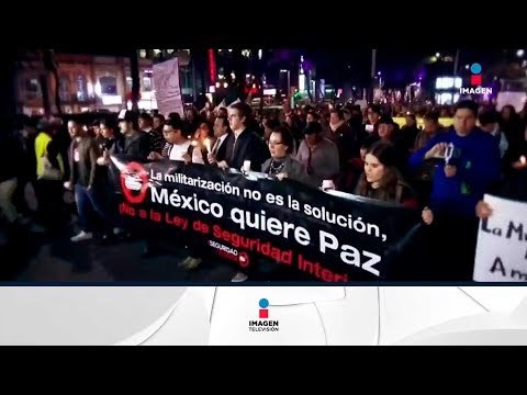 Manifestantes marcharon contra la Ley de Seguridad Interior | Noticias con Ciro