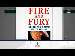 Trump busca impedir venta del libro "Fire & Fury" | Noticias con Francisco Zea