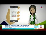 Presenta ISSSTE nueva app para teléfonos inteligentes | Noticias con Francisco Zea