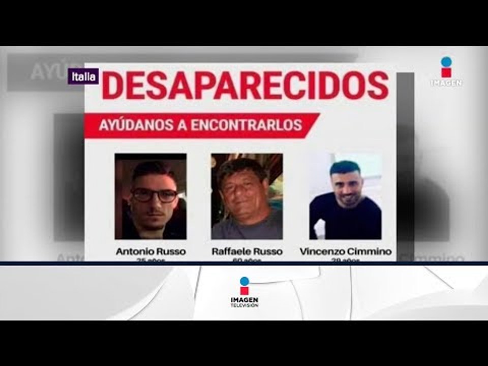 Familiares de italianos vendrían a México a buscarlos | Noticias con Yuriria Sierra