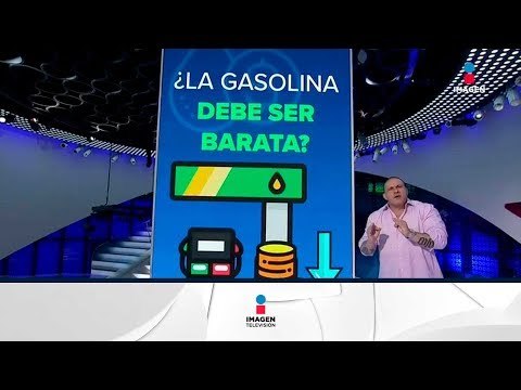¿Por qué la gasolina debe ser barata? ¿Nos conviene que sea más cara? | Noticias con Ciro