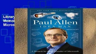 Library  Idea Man: A Memoir by the Cofounder of Microsoft