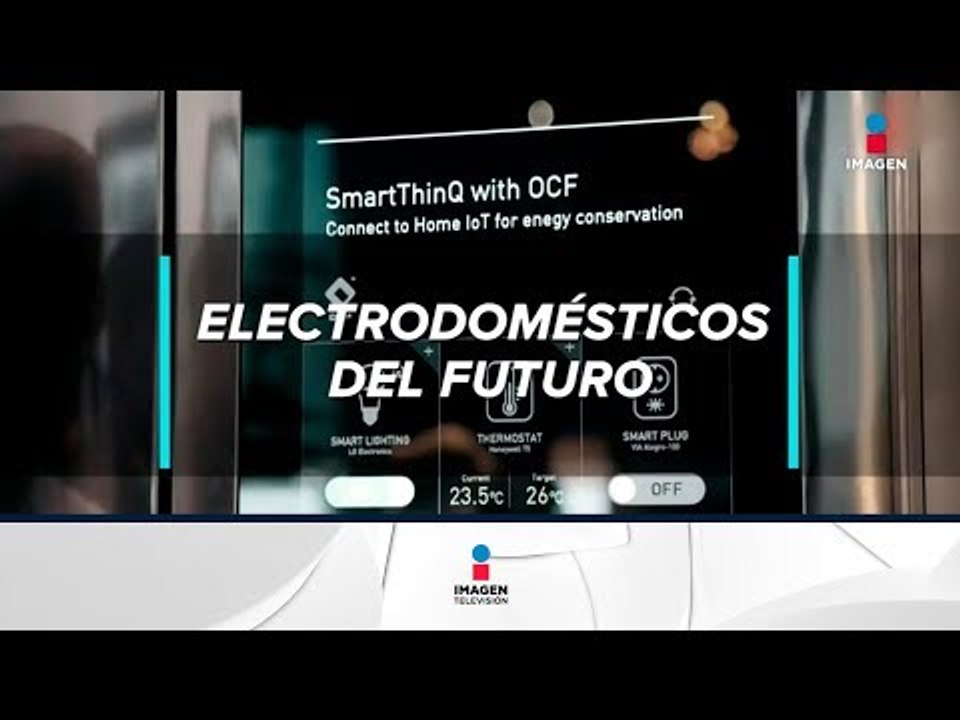 ¡Los electrodomésticos del futuro ya están aquí! | Noticias con Francisco Zea