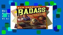 Best product  Badass: A Relentless Onslaught of the Toughest Warlords, Vikings, Samurai, Pirates,