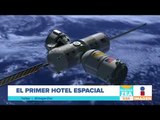 El primer hotel en el espacio | Noticias con Francisco Zea