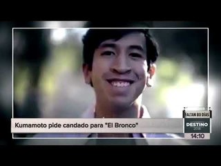 Kumamoto pide candado para "El Bronco" | Noticias con Yuriria Sierra