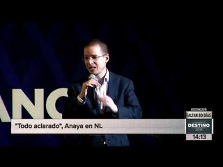 "Todo aclarado en caso Barreiro" Anaya | Noticias con Yuriria Sierra